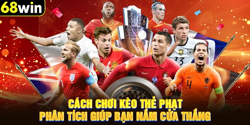 Cách chơi kèo thẻ phạt